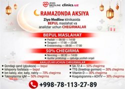 AKSIYA Ramazonda: Ziyo Medline klinikasida BEPUL konsultatsiyalar va analizlarga SKIDKALAR AKSIYA Ramazonda: Ziyo Medline klinikasida BEPUL konsultatsiyalar va analizlarga SKIDKALAR